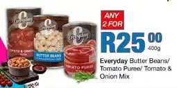 Take 'n Pay Everyday Butter Beans/ Tomato Puree/ Tomato & Onion Mix offer