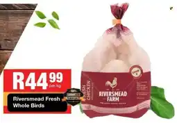 Take 'n Pay Riversmead Fresh Whole Birds offer