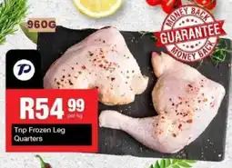 Take 'n Pay Tnp Frozen Leg Quarters offer