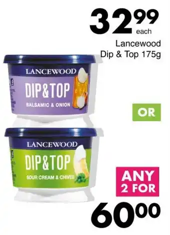 Save Lancewood Dip & Top offer