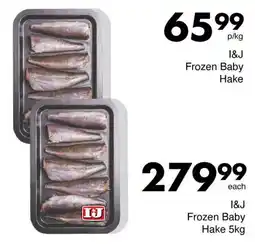 Save I&J Frozen Baby Hake offer
