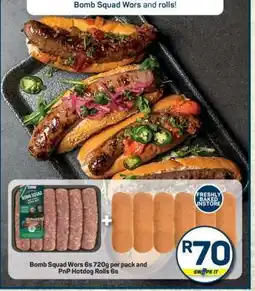 Pick n Pay Bomb Squad Wors 6s 720g per pack and PnP Hotdog Rolls 6s offer