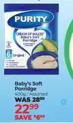 Dis-Chem Purity Baby's Soft Porridge Assorted-400g offer
