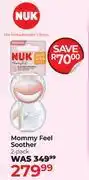 Dis-Chem Nuk Mommy Feel Soother 2 Pack offer