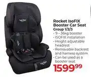 Dis-Chem Baby Things Rocket ISOFIX Booster Car Seat Group 1/2/3 offer