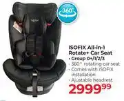 Dis-Chem Baby Things ISOFIX All In 1 Rotate+ Car Seat offer