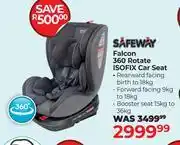 Dis-Chem Safeway Falcon 360 Degree Rotate ISOFIX Car Seat offer