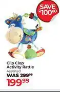 Dis-Chem Playgro Clip Clop Activity Rattle Assorted offer