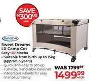 Dis-Chem Bambino Sweet Dreams LX Camp Cot (Grey or Mocha)-Each offer