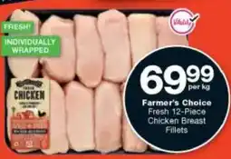 Checkers Farmer's Choice Fresh Chicken Breast Fillets offer