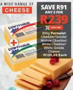 Checkers Parmalat Cheddar/ Gouda/ Mature Cheddar/ White Cheddar/ White Gouda Cheese offer