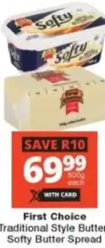 Checkers First Choice Traditional Style Butter/ Softy Butter Spread offer