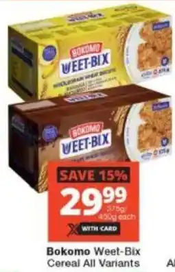 Checkers Bokomo Weet-Bix Cereal All Variants offer