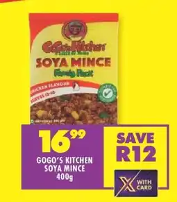 Shoprite GOGO'S KITCHEN SOYA MINCE 400g offer