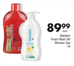 Save Satiskin Foam Bath/ Shower Gel offer
