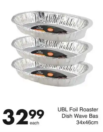 Save UBL Foil Roaster Dish Wave Bas offer