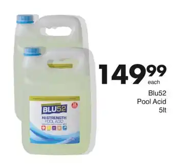 Save Blu52 Pool Acid offer