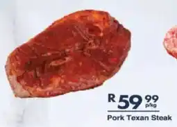 President Hyper Pork Texan Steak offer
