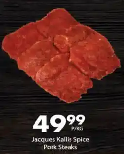 President Hyper Jacques Kallis Spice Pork Steaks offer