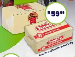 Super Save First Choice/ Bonnita Butter offer