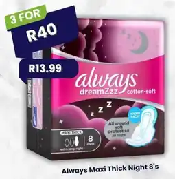 Super Save Always Maxi Thick Night offer