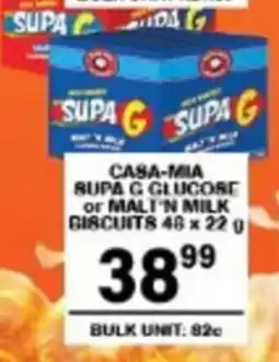 Giant Hyper Casa-mia supa g glucose or malt'n milk giscuits offer