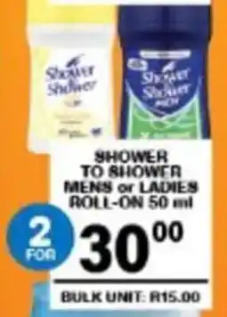 Giant Hyper Shower to shower mens or ladies roll-on offer
