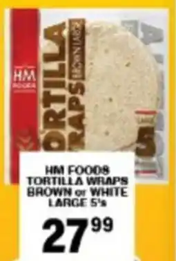 Giant Hyper Hm foods tortilla wraps brown or white large offer