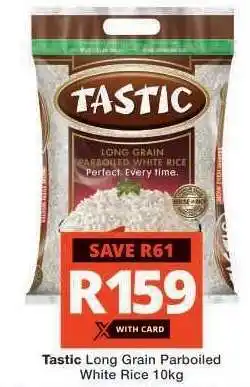 Checkers Tastic Long Grain Parboiled White Rice 10kg offer