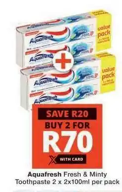 Checkers AQUAFRESH FRESH & MINTY TOOTHPASTE offer