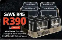 Checkers Windhoek Premium Draught Beer Cans/NRB offer