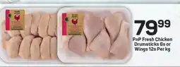 Pick n Pay PnP Fresh Chicken Drumsticks 6s or Wings 12s Per kg offer