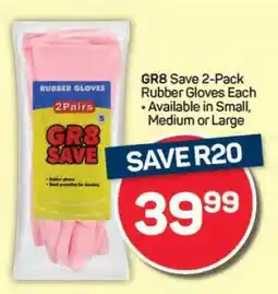 Pick n Pay GR8 Save 2-Pack Rubber Gloves offer