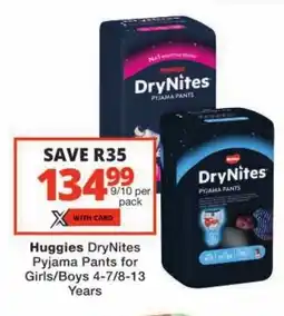 Checkers Huggies DryNites Pyjama Pants for Girls/ Boys offer