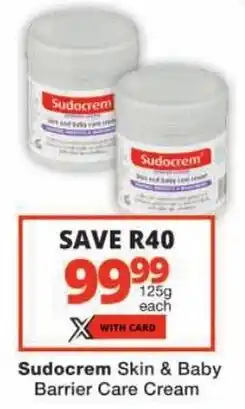 Checkers Sudocrem Skin & Baby Barrier Care Cream offer