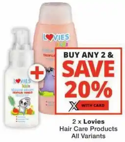 Checkers Lovies Hair Care Products All Variants offer