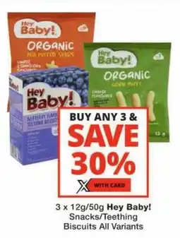 Checkers Hey Baby! Snacks/ Teething Biscuits All Variants offer