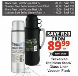 Checkers Travelvac Stainless Steel/ Glass Liner Vacuum Flask offer
