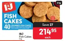 Makro I&J Fish Cakes offer