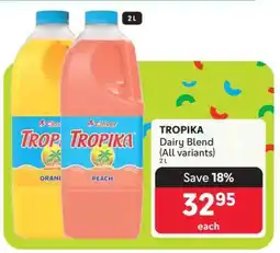Makro TROPIKA Dairy Blend (All variants) offer
