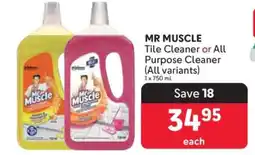 Makro MR MUSCLE Tile Cleaner or All Purpose Cleaner offer