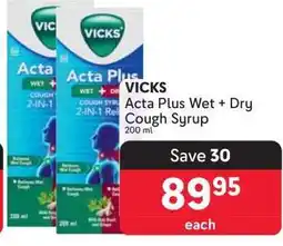 Makro VICKS Acta Plus Wet + Dry Cough Syrup offer