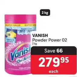 Makro Vanish Powder Power O2 offer