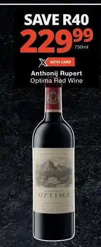 Checkers Anthonij Rupert Optima Red Wine offer