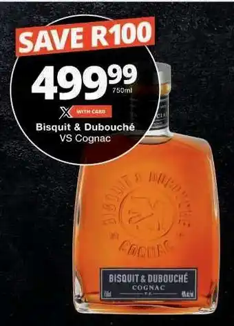 Checkers Bisquit & Dubouche VS Cognac offer