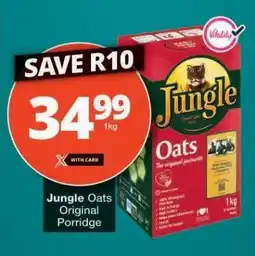 Checkers JUNGLE OATS ORIGINAL PORRIDGE offer
