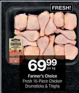 Checkers Farmer's Choice Fresh 16-Piece Chicken Drumsticks & Thighs offer