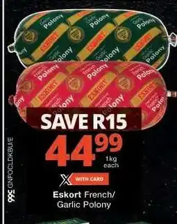 Checkers Eskort French/Garlic Polony offer