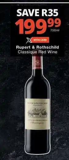 Checkers Rupert & Rothschild Classique Red Wine offer