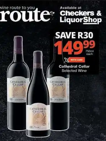 Checkers Cathedral Cellar Selected Wine offer